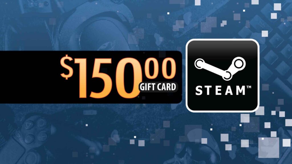 150 Steam Gift Card Giveaway